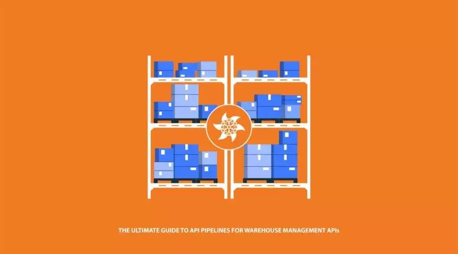 API Pipelines for Warehouse Management - Guide