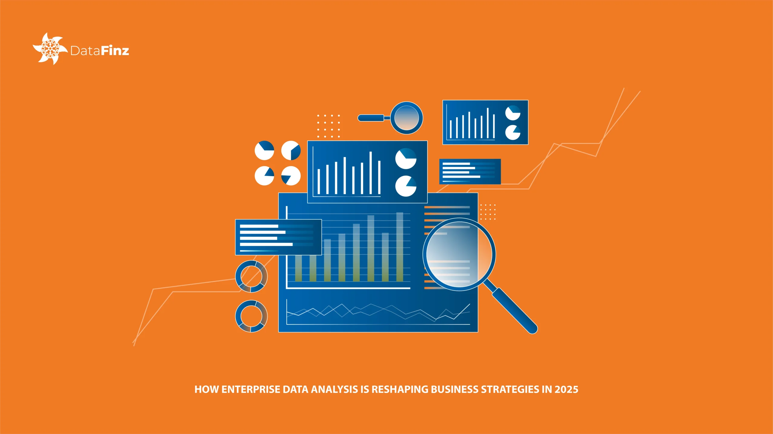 Why Enterprise Data Analysis Matters More Than Ever in 2025